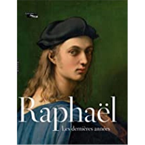Rapha?l les dernieres annees