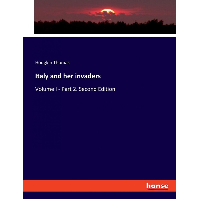 按需印刷不退不换Italy and her invaders[9783348068154]