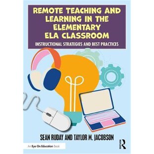 and Learning 按需印刷不退不换 Elementary Teaching the ELA Remote