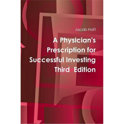 按需印刷A Physician's Prescription for Successful Investing Third Edition[9781387304257]