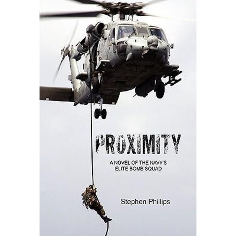 预订proximity:a novel of the navys elite bomb squad