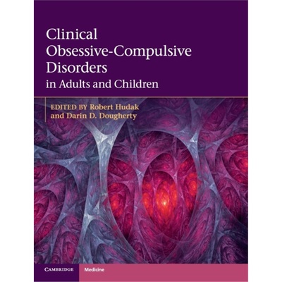 按需印刷CBG Clinical Obsessive Compulsive Disorders in Adults and Children[9780521515696]