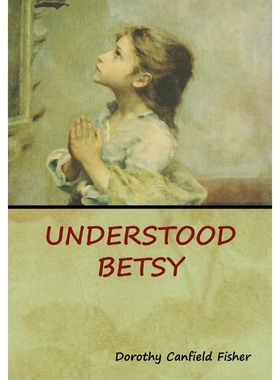 按需印刷Understood Betsy[9781618953476]