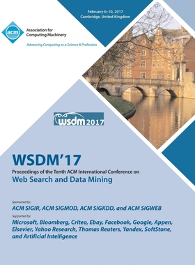 按需印刷不退不换WSDM 2017 Tenth ACM International Conference on Web Search and Data Mining[9781450354417]