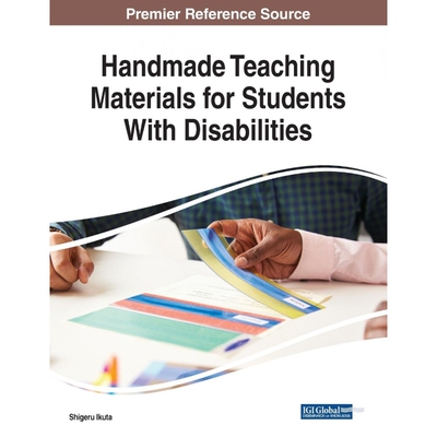 按需印刷不退不换Handmade Teaching Materials for Students With Disabilities[9781522588108]
