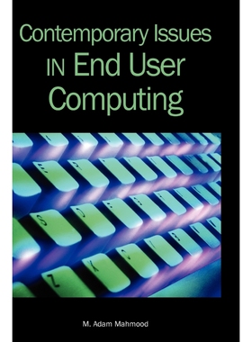 按需印刷Contemporary Issues in End User Computing[9781591409267]