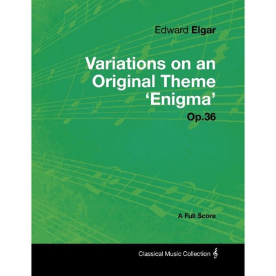 按需印刷不退不换Edward Elgar - Variations on an Original Theme 'Enigma' Op.36 - A Full Score[9781447441250]