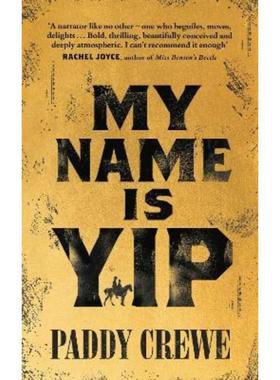 预订My Name is Yip:A gold-rush adventure story of murder, friendship and redemption