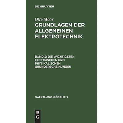 预订不退不换德语 Die wichtigsten elektrischen und physikalischen Grunderscheinungen:
