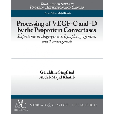 按需印刷不退不换Processing of Vegf-C and -D by the Proprotein Convertases[9781615046102]