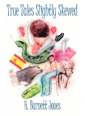 按需印刷True Tales Slightly Skewed[9781425904340]