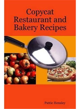 按需印刷不退不换Copycat Restaurant and Bakery Recipes[9781411654822]