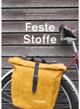 预订【德语】 Feste Stoffe:20 starke Nähprojekte
