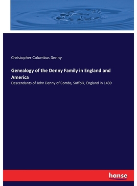 按需印刷Genealogy of the Denny Family in England and America[9783744774635]