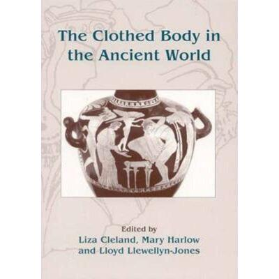 预订The Clothed Body in the Ancient World