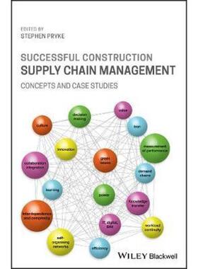 按需印刷不退不换Successful Construction Supply Chain Management:Concepts and Case Studies[9781119450689]