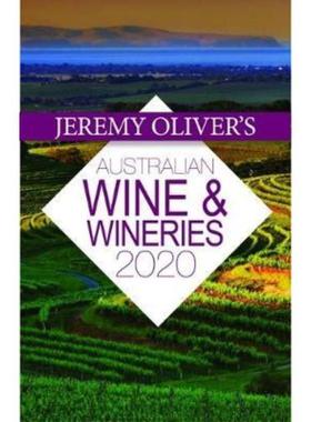 预订Jeremy Oliver's Australian Wine & Wineries 2020:The Bestselling Guide to Selecting, Enjoying and Understandingaustra