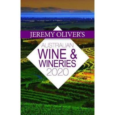 预订Jeremy Oliver's Australian Wine & Wineries 2020:The Bestselling Guide to Selecting, Enjoying and Understandingaustra