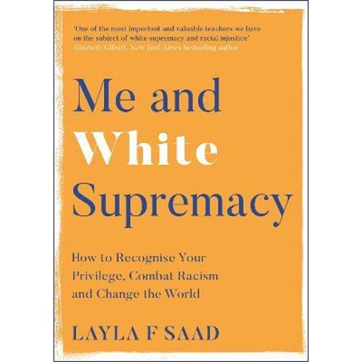 预订Me and White Supremacy:Combat Racism, Change the World, and Become a Good Ancestor