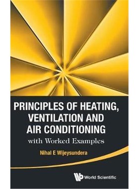 按需印刷Principles Of Heating, Ventilation And Air Conditioning With Worked Examples[9789814667760]