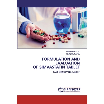 按需印刷不退不换FORMULATION AND EVALUATION OF SIMVASTATIN TABLET[9786200539137]