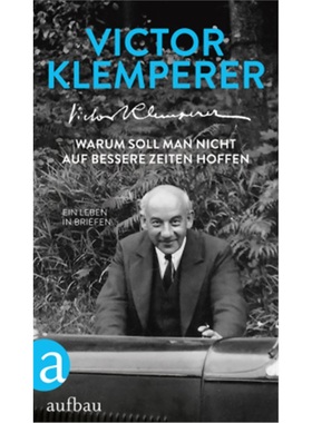 预订【德语】Warum soll man nicht auf bessere Zeiten hoffen[9783351036614]