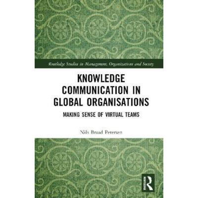 按需印刷TF Knowledge Communication in Global Organisations[9780367857950]