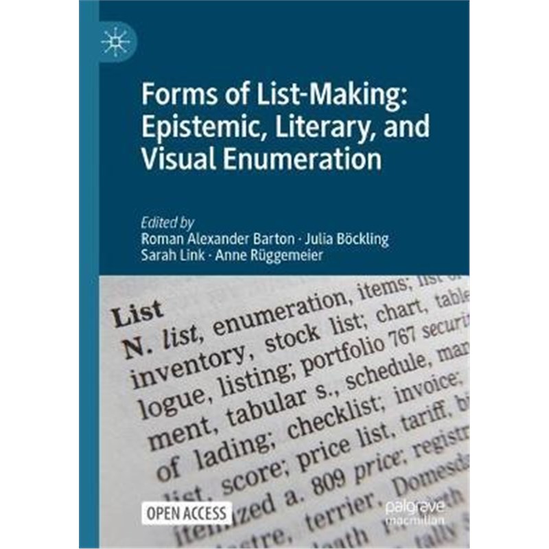 预订Forms of List-Making: Epistemic, Literary, and Visual Enumeration