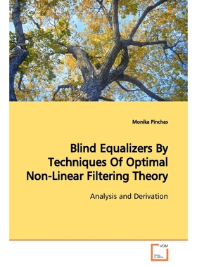 按需印刷Blind Equalizers By Techniques Of Optimal Non-Linear Filtering Theory[9783639155303]