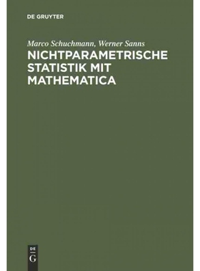 按需印刷不退不换DEG Nichtparametrische Statistik mit Mathematica[9783486251258]