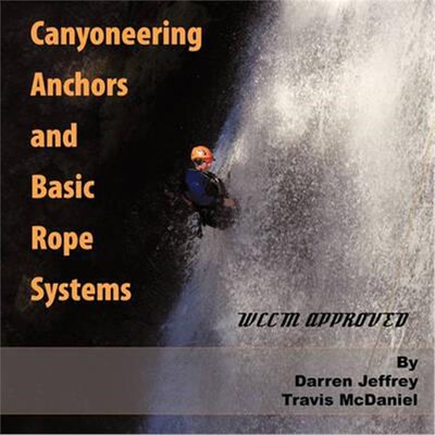 按需印刷不退不换Canyoneering Anchors and Basic Rope Systems[9781438993645]