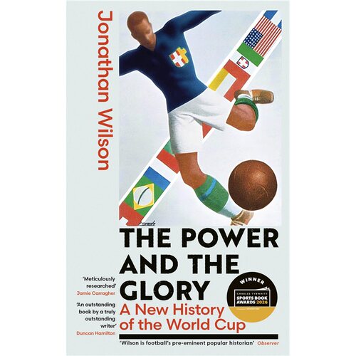 现货 权力与荣耀：世界杯新史 The Power and the Glory: A New History of the World Cup 英文原版 上海外文 9780349145730