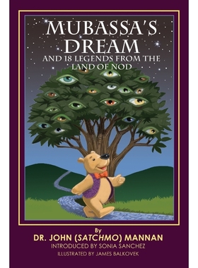 按需印刷Mubassa's Dream and 18 Legends From the Land of Nod[9780578183084]