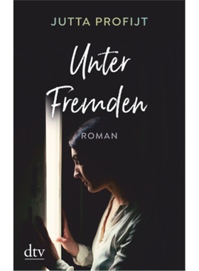 预订【德语】Unter Fremden[9783423217743]