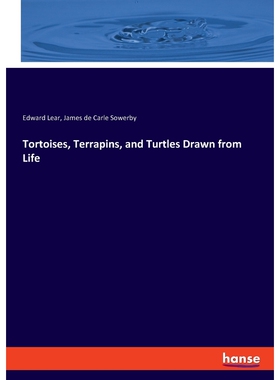 按需印刷Tortoises, Terrapins, and Turtles Drawn from Life[9783337841300]