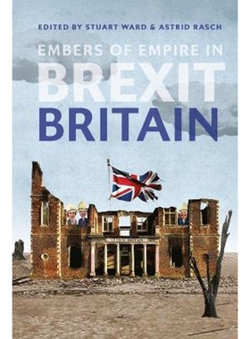 按需印刷不退不换Embers of Empire in Brexit Britain[9781350113800]