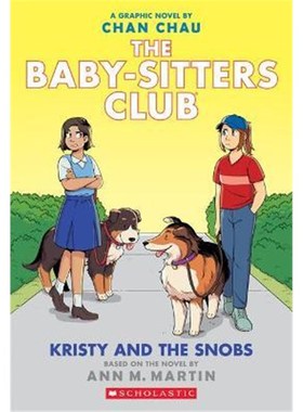 学乐 俏保姆俱乐部 英文原版 Kristy and the Snobs: A Graphic Novel (Baby-sitters Club #10)