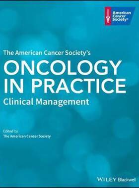 按需印刷不退不换The American Cancer Society's Oncology in Practice:Clinical Management[9781118517642]