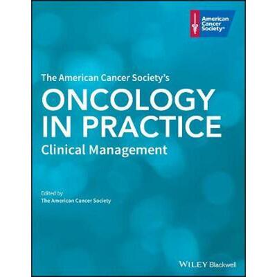 按需印刷不退不换The American Cancer Society's Oncology in Practice:Clinical Management[9781118517642]