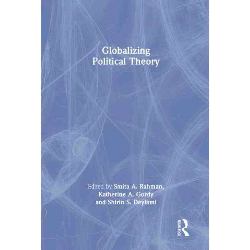 按需印刷不退不换TF Globalizing Political Theory[9781032118291]