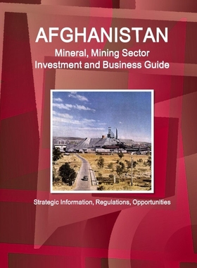按需印刷 Afghanistan Mineral, Mining Sector Investment and B