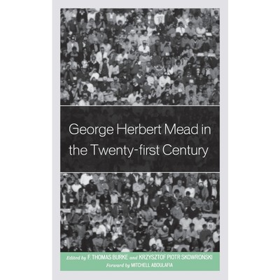 按需印刷George Herbert Mead in the Twenty-first Century[9780739175965]