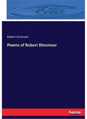 按需印刷不退不换Poems of Robert Dinsmoor[9783337328641]
