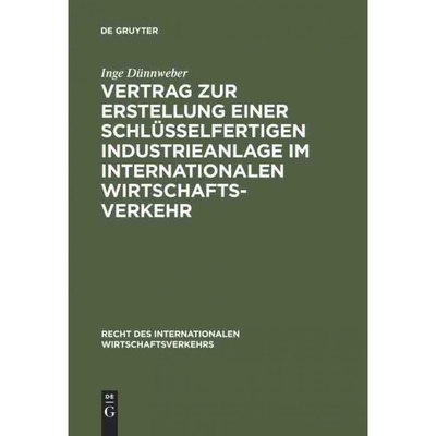 预订不退不换DEG Vertrag zur Erstellung einer schlüsselfertigen Industrieanlage im internationalen Wirtschaftsver