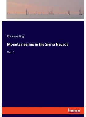 按需印刷不退不换Mountaineering in the Sierra Nevada[9783337722777]