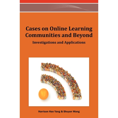 按需印刷不退不换Cases on Online Learning Communities and Beyond[9781466619364]