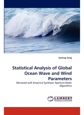 按需印刷Statistical Analysis of Global Ocean Wave and Wind Parameters[9783843367745]