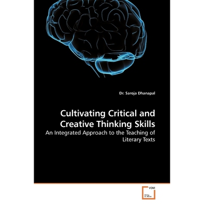 按需印刷不退不换Cultivating Critical and Creative             Thinking Skills[9783639256192]