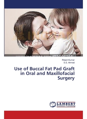 按需印刷Use of Buccal Fat Pad Graft in Oral and Maxillofacial Surgery[9783659634659]