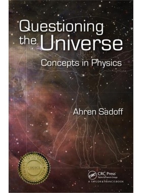 预订Questioning the Universe:Concepts in Physics[9781420082586]